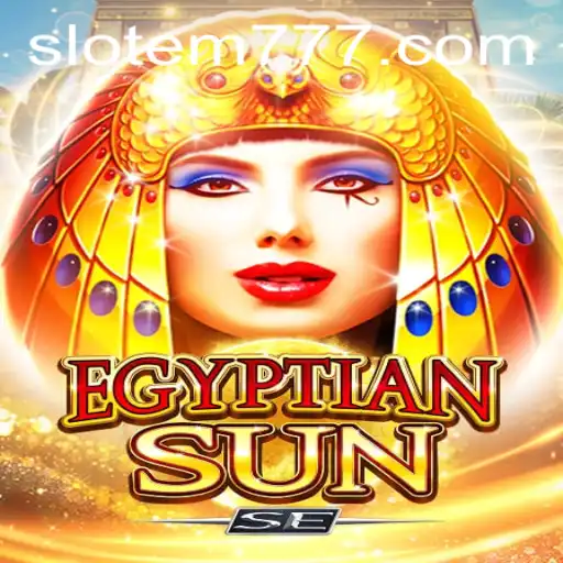 Discover the Exciting World of EgyptianSunSE: A Blend of Ancient Traditions and Modern Gaming