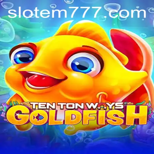 TenTonWaysGoldfish: A Dive into the Latest Gaming Phenomenon